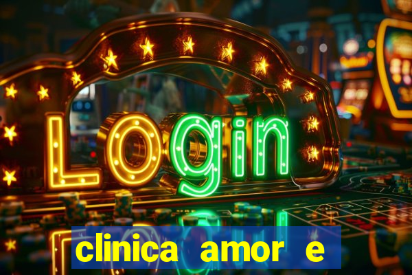 clinica amor e saude pirituba